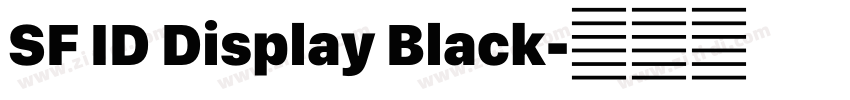 SF ID Display Black字体转换 SF ID Display Black字体转换